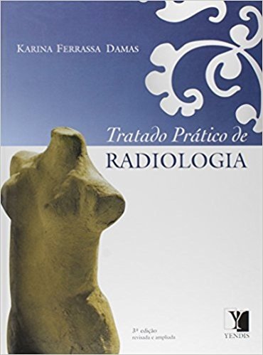 Tratado Prático de Radiologia