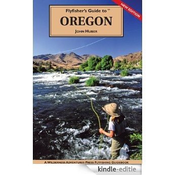 Flyfisher's Guide to Oregon (English Edition) [Kindle-editie]