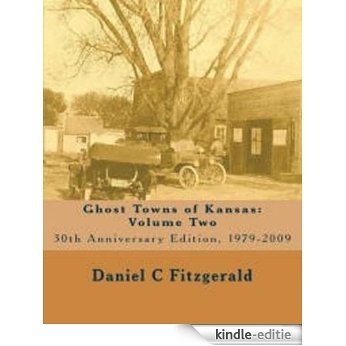 Ghost Towns of Kansas: Volume Two (English Edition) [Kindle-editie]