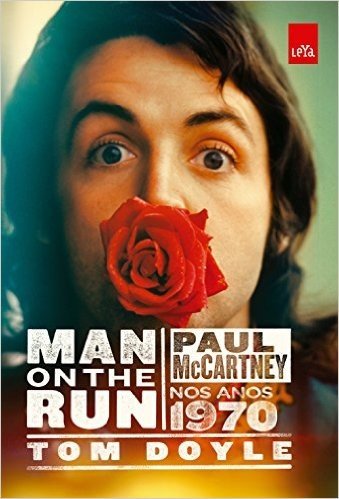 Man On The Run. Paul McCartney Nos Anos 1970