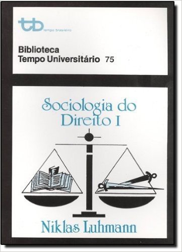 Sociologia Do Direito: Biblioteca Tempo Universitário 75 - Vol.1