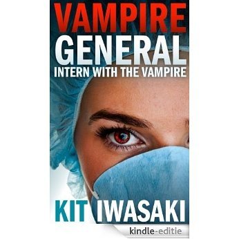 Intern With The Vampire (Vampire General Book 1) (English Edition) [Kindle-editie]