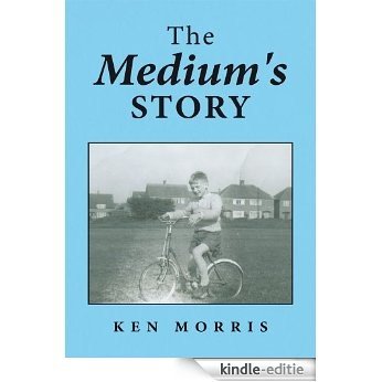 The Medium's Story (English Edition) [Kindle-editie]