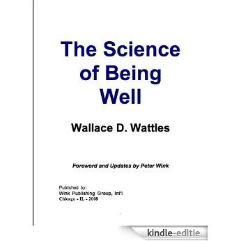 The Science of Being Well (English Edition) [Kindle-editie]
