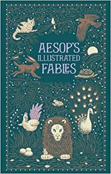 Aesop's Illustrated Fables (Barnes & Noble Leatherbound Classic Collection)
