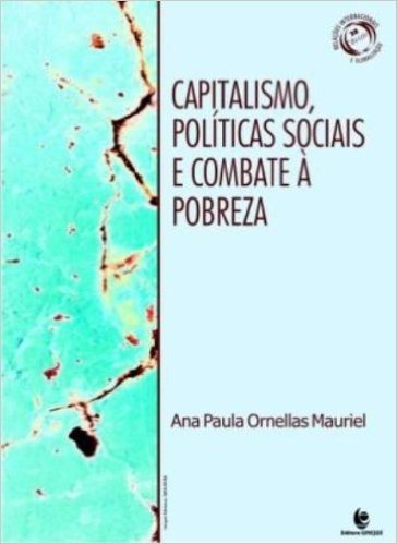 Capitalismo, Politicas Sociais E Combate A Pobreza
