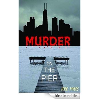 Murder on the Pier (Murder Series Book 1) (English Edition) [Kindle-editie]