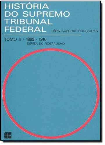 Historia Supremo Tribunal Federal - Ii