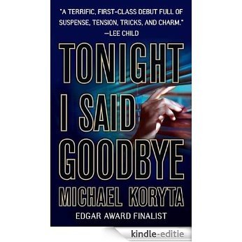 Tonight I Said Goodbye (Lincoln Perry) [Kindle-editie]