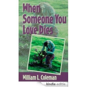 When Someone You Love Dies [Kindle-editie] beoordelingen