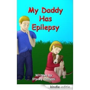 My Daddy Has Epilepsy (English Edition) [Kindle-editie]