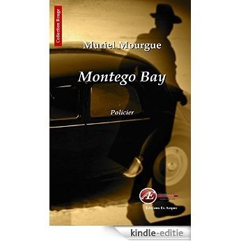 Montego Bay (French Edition) [Kindle-editie]