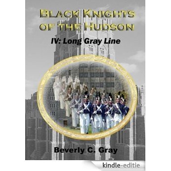 Black Knights of the Hudson Book IV: Long Gray Line (English Edition) [Kindle-editie] beoordelingen