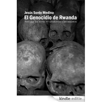 El Genocidio de Ruanda (Spanish Edition) [Kindle-editie] beoordelingen