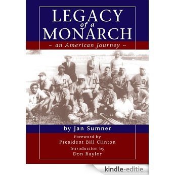 Legacy of a Monarch-an American Journey (English Edition) [Kindle-editie]