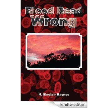 Blood Read Wrong (English Edition) [Kindle-editie]
