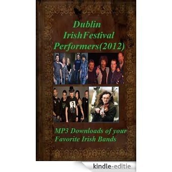 Dublin Irish Festival Performers - MP3 Downloads (English Edition) [Kindle-editie]