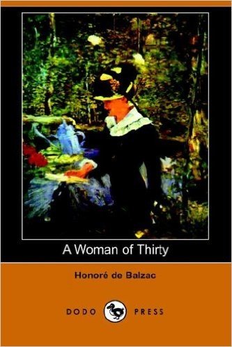 A Woman of Thirty (Dodo Press)
