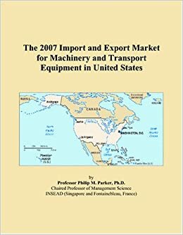 indir The 2007 Import and Export Market for Machinery and Transport Equipment in United States