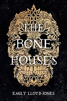 The Bone Houses (English Edition)
