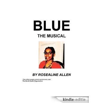 Blue- The Musical (English Edition) [Kindle-editie]