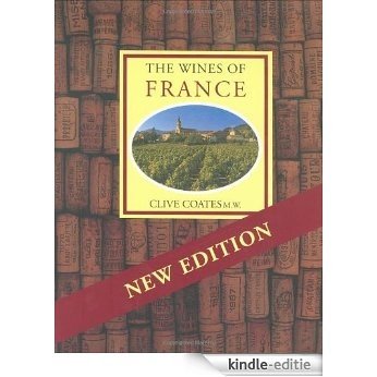 The Wines of France, New Edition [Kindle-editie]