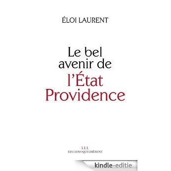 Le bel avenir de l'État Providence (LIENS QUI LIBER) [Kindle-editie] beoordelingen