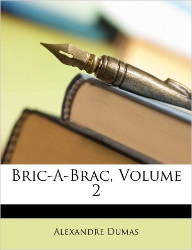 Bric-A-Brac, Volume 2