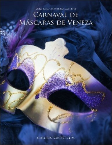 Livro Para Colorir de Carnaval de Mascaras de Veneza Para Adultos 3