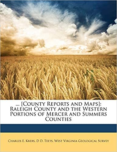 indir .. [County Reports and Maps]: Raleigh County and the Western Portions of Mercer and Summers Counties