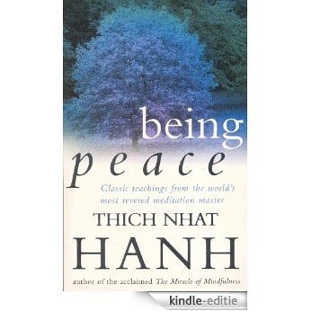 Being Peace: Classic teachings from the world's most revered meditation master [Kindle-editie] beoordelingen