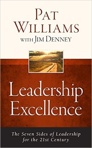 Leadership Excellence: The Seven Sides of Leadership for the 21st Century--Updated and Expanded Edition