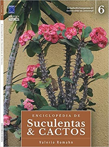 Enciclopédia de Suculentas & Cactos - Volume 6