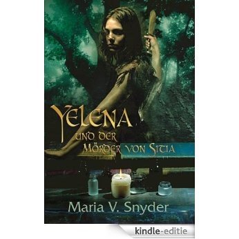 Yelena und der Mörder von Sitia (Yelena-Reihe 2) (German Edition) [Kindle-editie]
