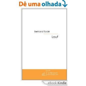 Louf (FICTION) [eBook Kindle]