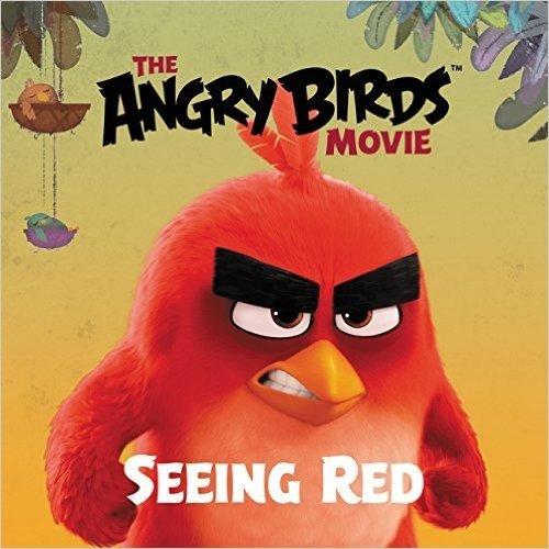 The Angry Birds Movie: Seeing Red