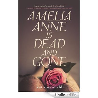 Amelia Anne is Dead and Gone [Kindle-editie]