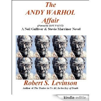 THE ANDY WARHOL AFFAIR (A Neil Gulliver & Stevie Marriner Novel) (English Edition) [Kindle-editie]