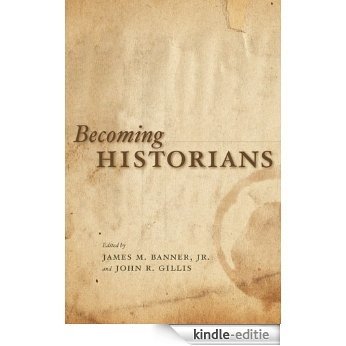 Becoming Historians [Kindle-editie]