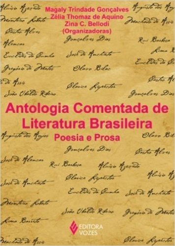 Antologia Comentada de Literatura Brasileira