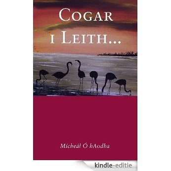 Cogar i Leith... [Kindle-editie]