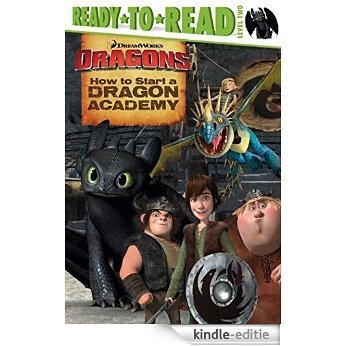 How to Start a Dragon Academy [Kindle-editie]