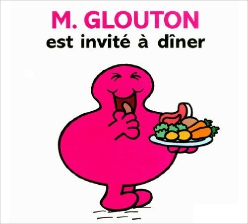 M. Glouton est invité à dîner (Collection Monsieur Madame) (French Edition)