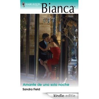 Amante de una sola noche (Bianca) [Kindle-editie]