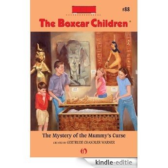 The Mystery of the Mummy's Curse (The Boxcar Children Mysteries) [Kindle-editie]