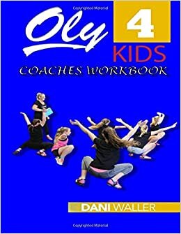 indir Oly 4 Kids Coaches Worbook: Part 1 - Achieve the Bar