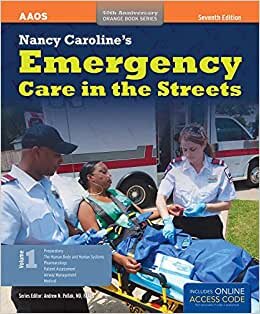 Nancy Caroline's Emergency Care In The Streets (Orange Book, 40th Anniversary)