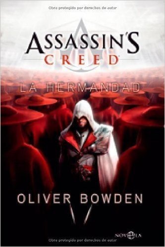 Assassins creed : la hermandad (Assassin's Creed)