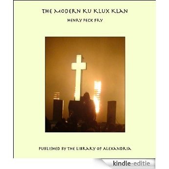The Modern Ku Klux Klan [Kindle-editie]