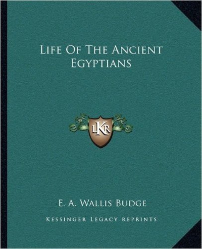 Life of the Ancient Egyptians